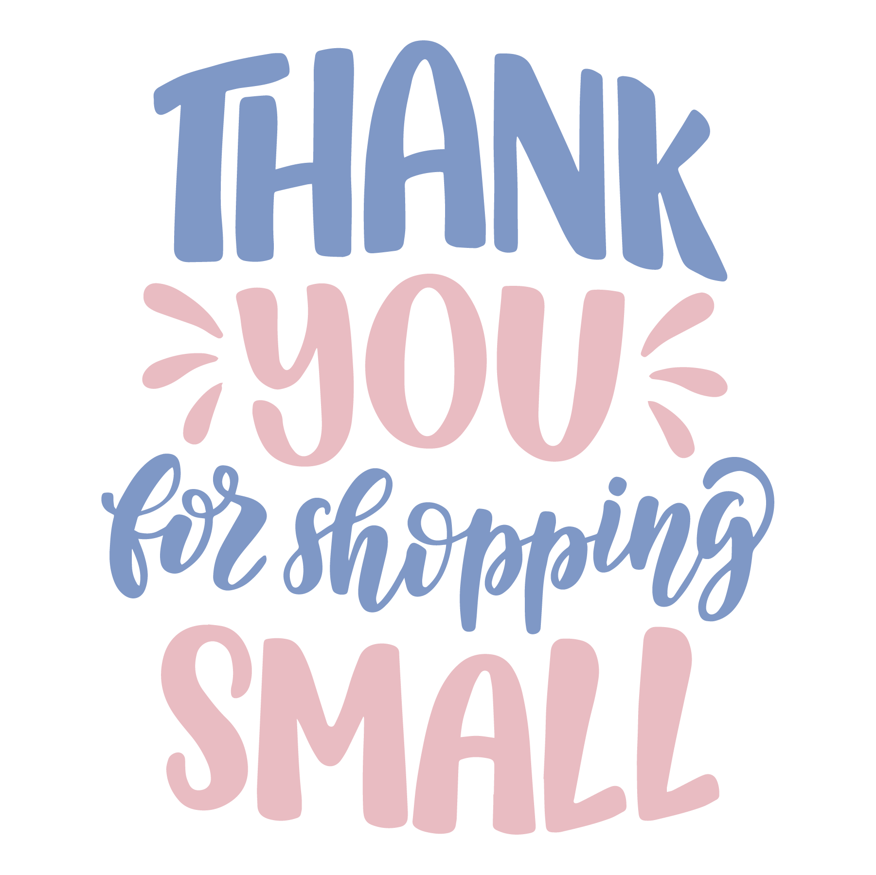 Thankyou For Shopping Small - Business Stickers - A4 - 5 Sheets - You’ve Got Me In Stitches